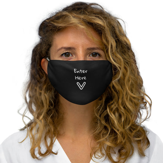 Enter Here Snug-Fit Polyester Face Mask
